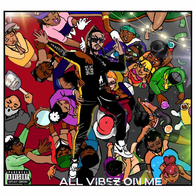 ALL VIBEZ ON ME