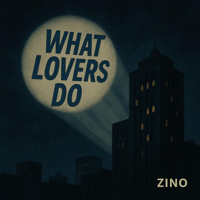 WHAT LOVERS DO