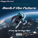 Back 2 The Future (feat. Pressure2x)