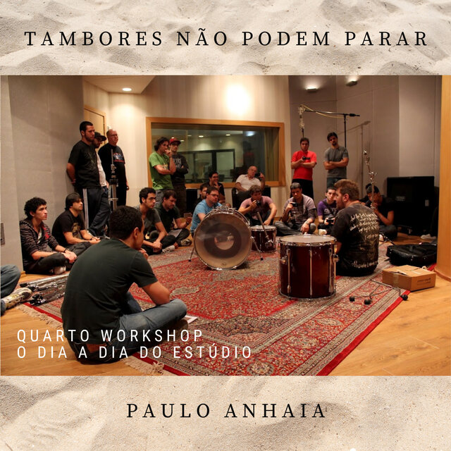 Tambores Não Podem Parar