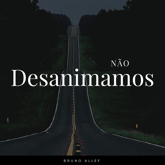 Não Desanimamos