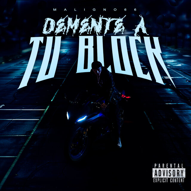 Demente a Tu Block
