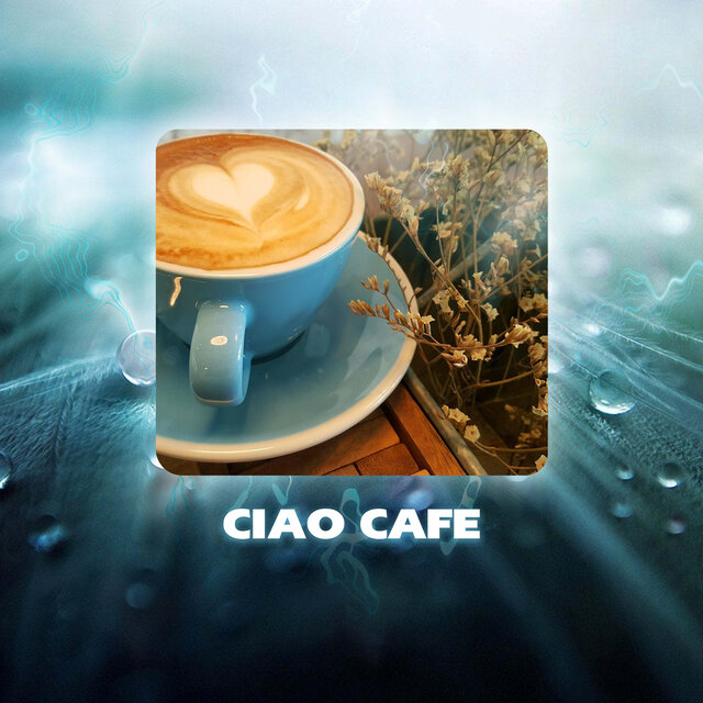 Ciao Cafe