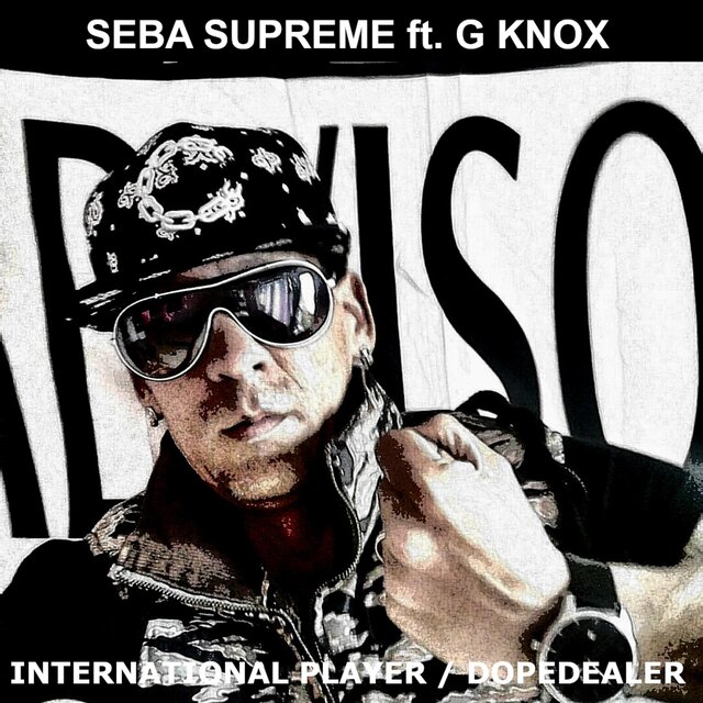 International Player / Dopedealer (feat. DJ Alecks Pe & Stu Bangas)
