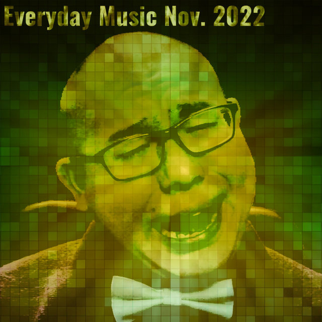 Everyday Music Nov. 2022