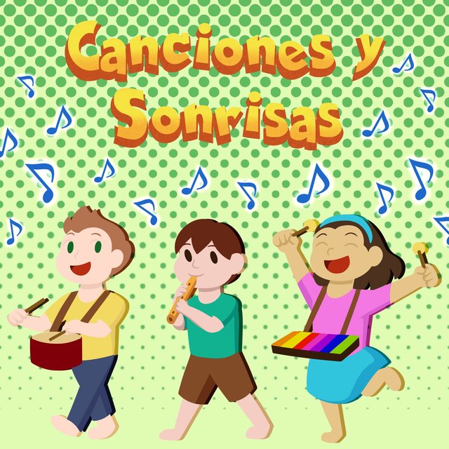 Canciones y Sonrisas
