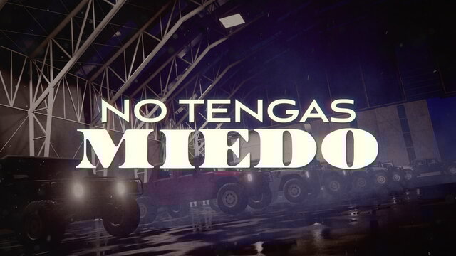 No Tengas Miedo