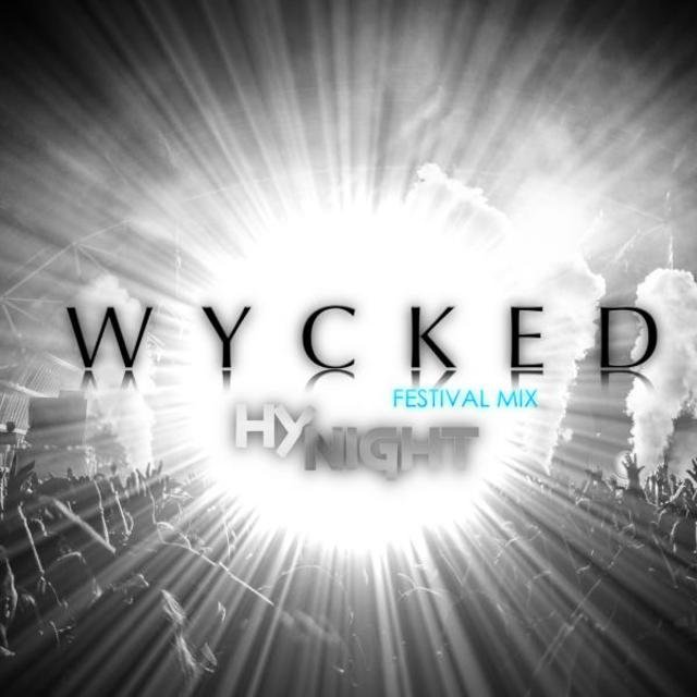 Wycked (Festival Mix)