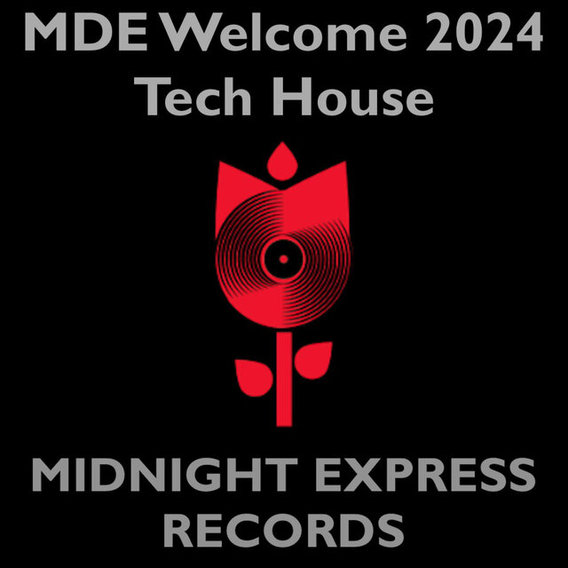 Welcome 2024 Tech house