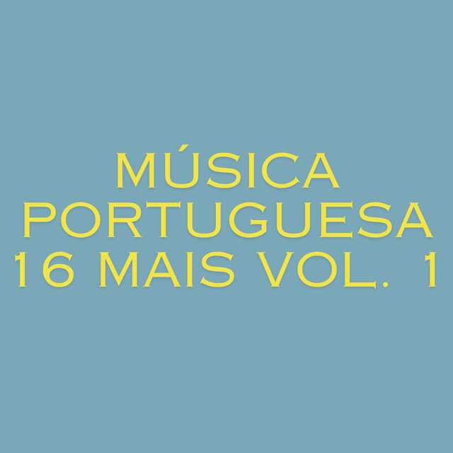 Música Portuguesa 16 Mais, Vol. 1