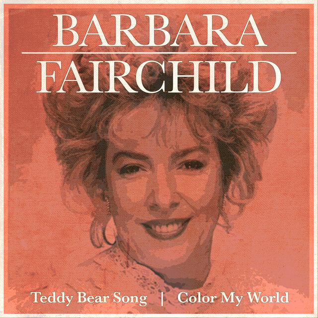 Teddy Bear Song / Color My World (Rerecorded Version)