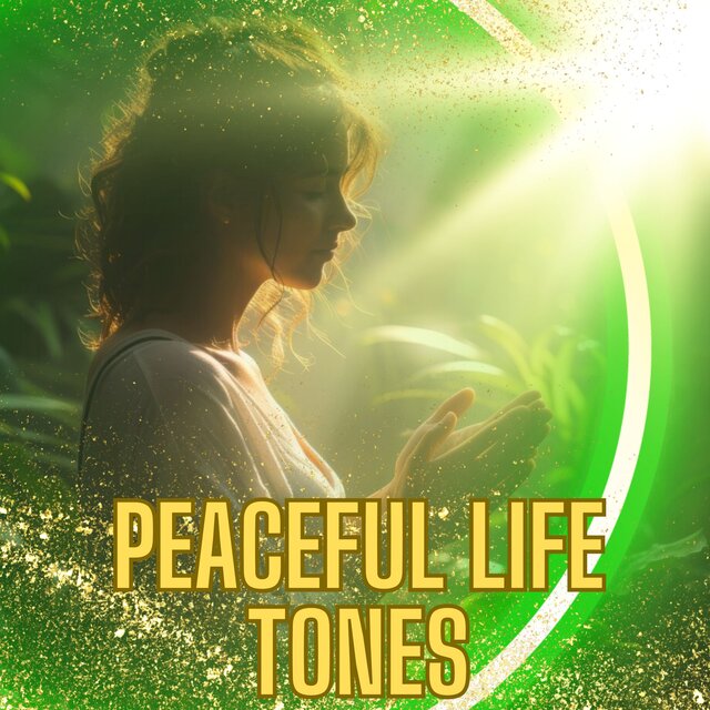 Peaceful Life Tones