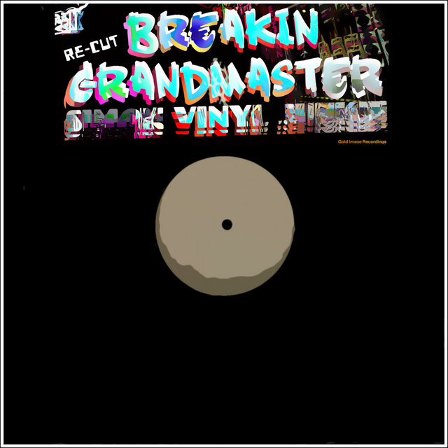 Breakin Grandmaster (Re-cut)