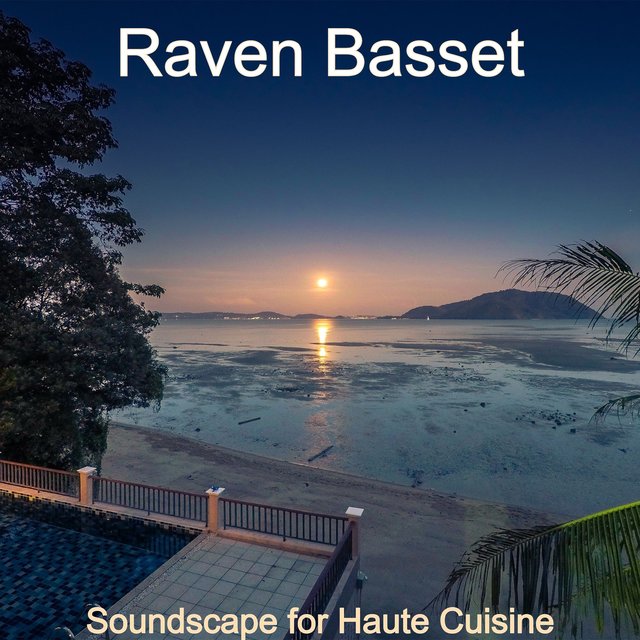 Soundscape for Haute Cuisine