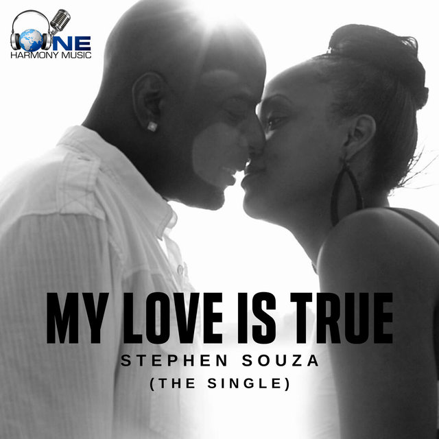My Love Is True