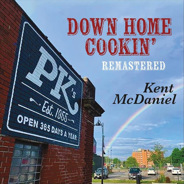 Down Home Cookin' (Remastered)