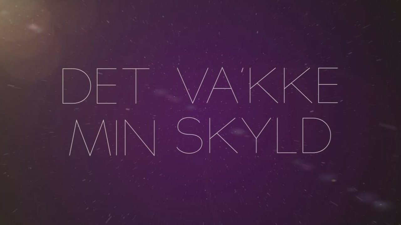 Min skyld (feat. Ole I'Dole) (Official Lyric Video)
