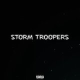 Storm Troopers