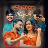 Ek Choti Mayale