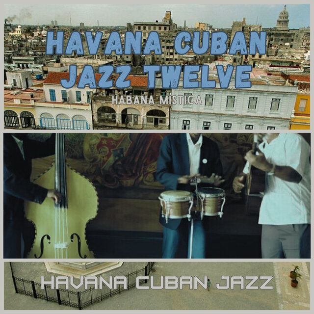 Havana Cuban Jazz twelve