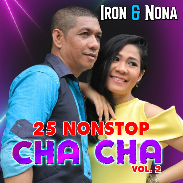 25 Nonstop Cha Cha Iron & Nona Vol. 2