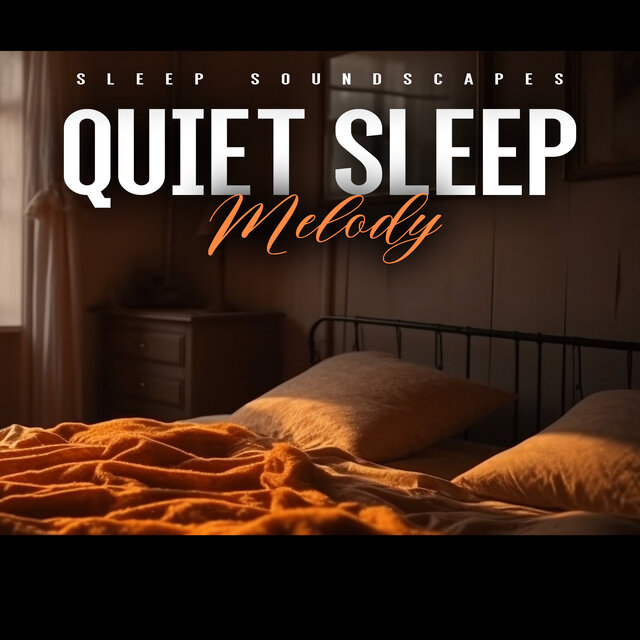 Quiet Sleep Melody