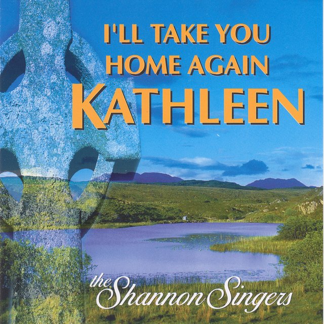 I'll Take You Home Again Kathleen