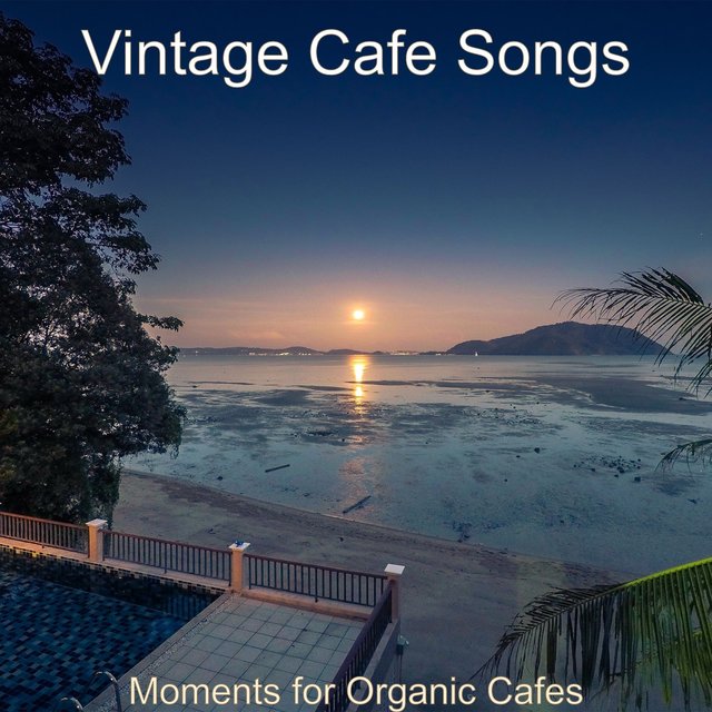 Moments for Organic Cafes