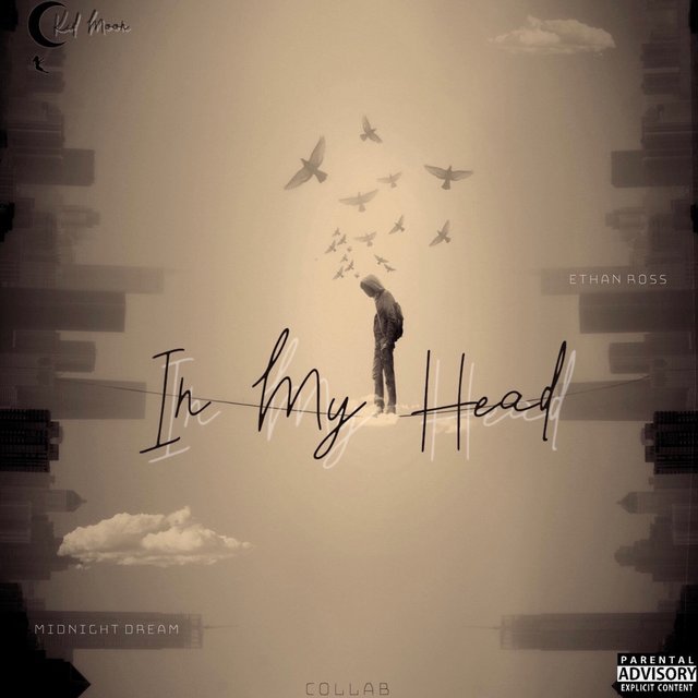 In My Head (feat. Kid Moon & Ethan Ross)
