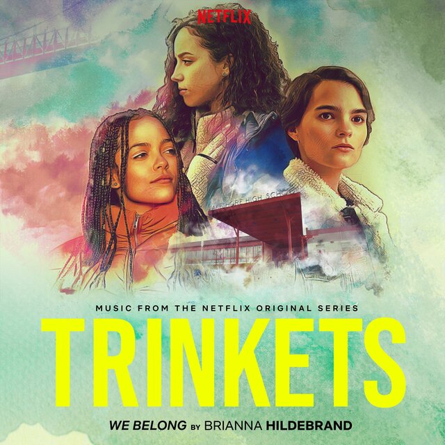 We Belong (From the Original Netflix Series 