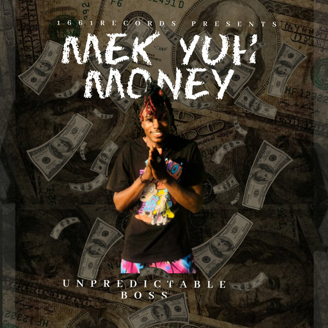 Mek Yuh Money