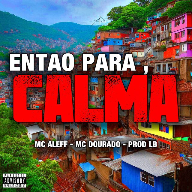 ENTAO PARA,CALMA