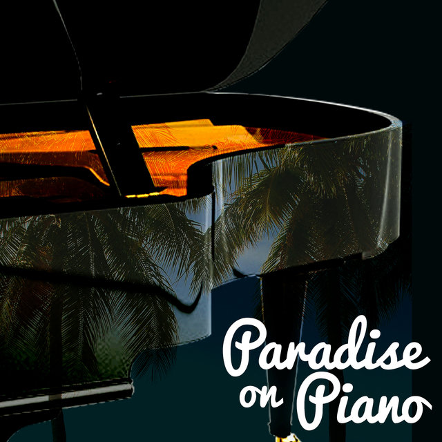 Paradise on Piano