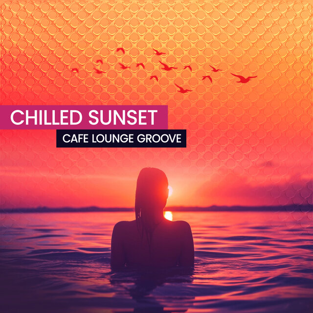 Chilled Sunset