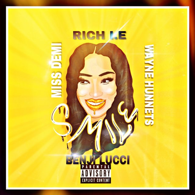 Smile (feat. Wayne Hunnets, Benji Lucci & Miss Demi)