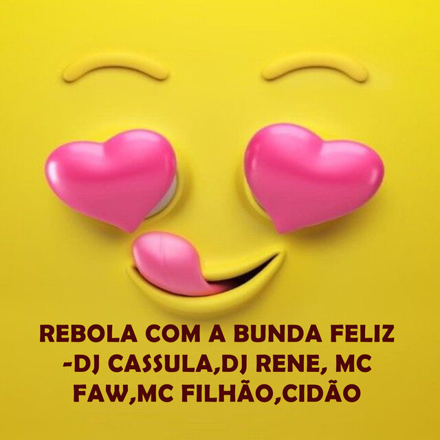 Rebola Com a Bunda Feliz