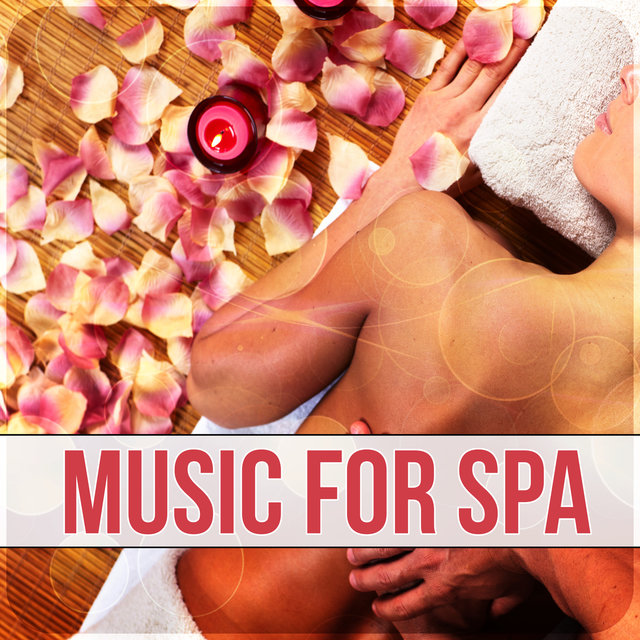 Music for Spa - Relaxing and Meditation, Wellness Music Spa, Pure Nature Sounds, Yoga Music, Time to Chill Out, Slow Music, Stress Relief