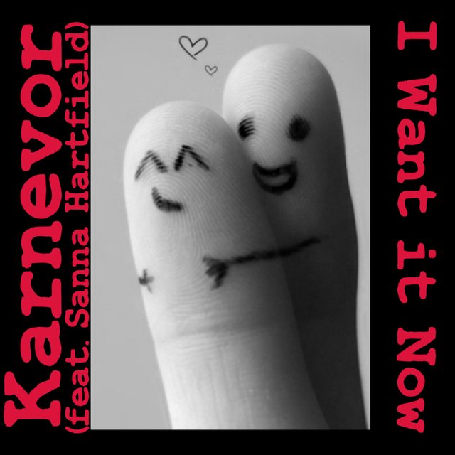 I Want It Now (feat. Sanna Hartfield)