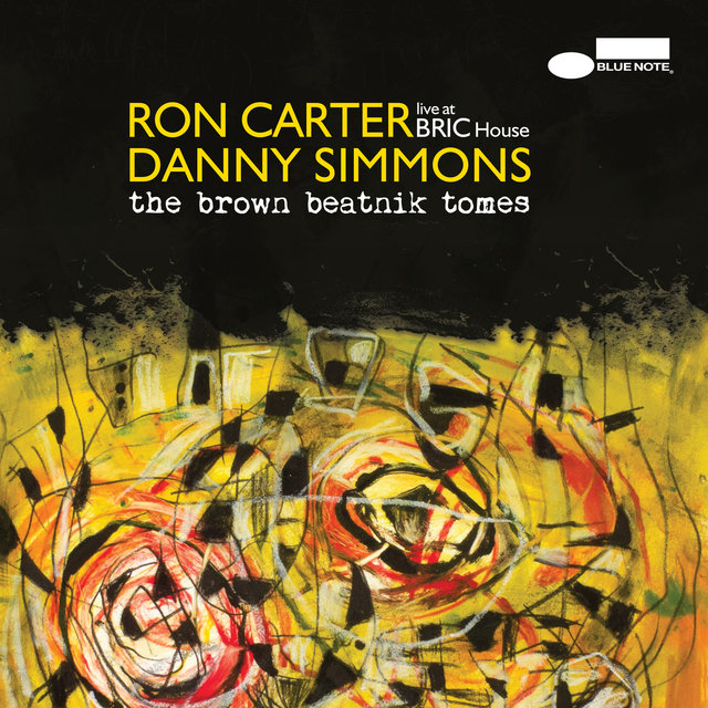 Cover art for album The Brown Beatnik Tomes (Live At BRIC House) by Ron Carter, Danny Simmons