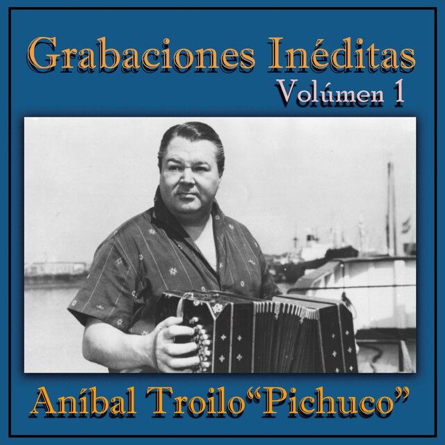 Grabaciones Inéditas Vol. 1