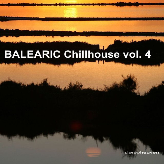 Balearic Chillhouse Vol.4