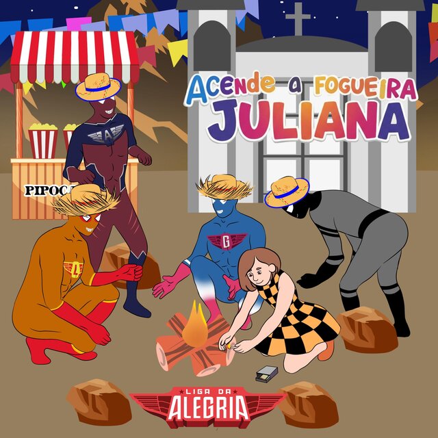 Acende a fogueira Julliana