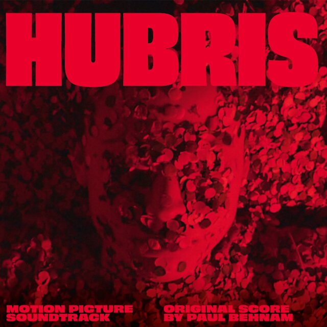 Hubris (Original Motion Picture Soundtrack)