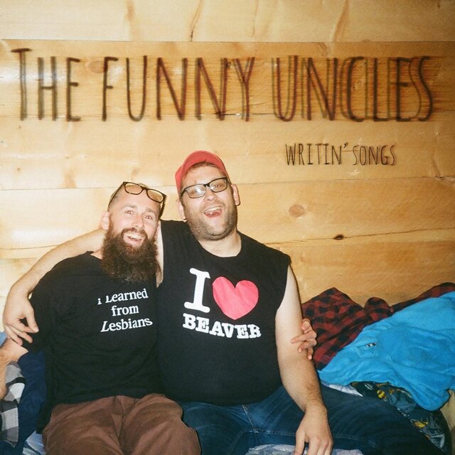 The Funny Uncles: Writin' Songs (Deluxe Edition)