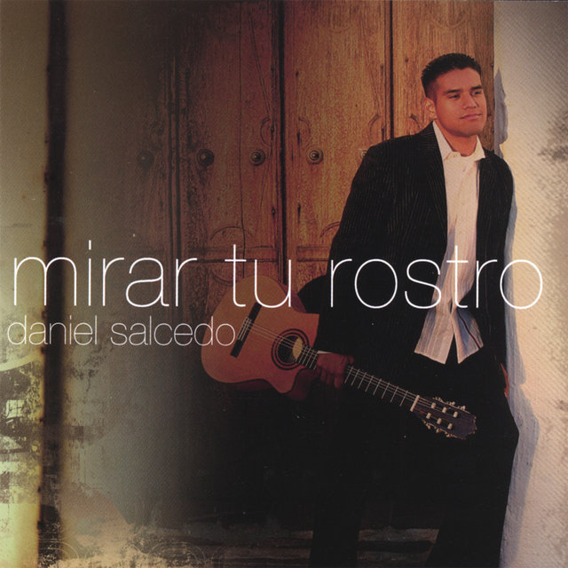 Cover art for album Mirar Tu Rostro by Daniel Salcedo