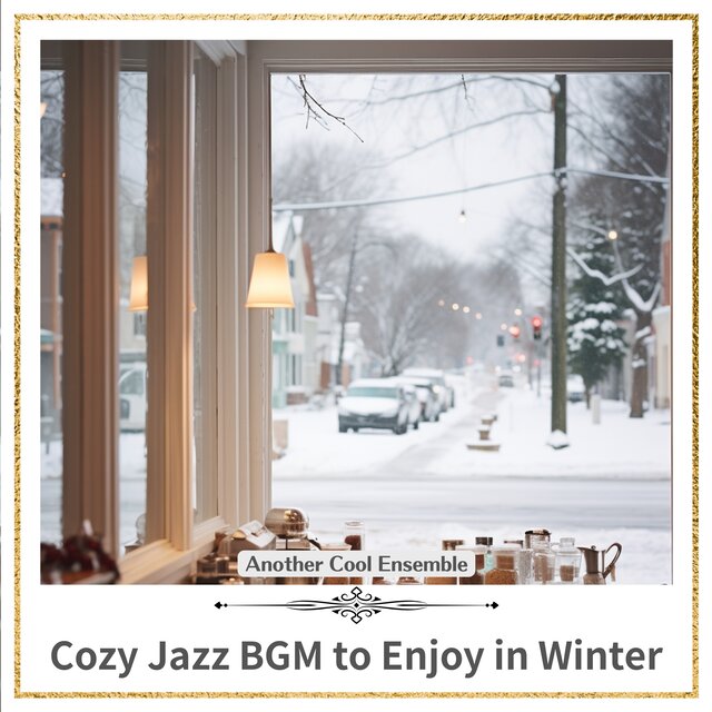 Cozy Jazz BGM to Enjoy in Winter