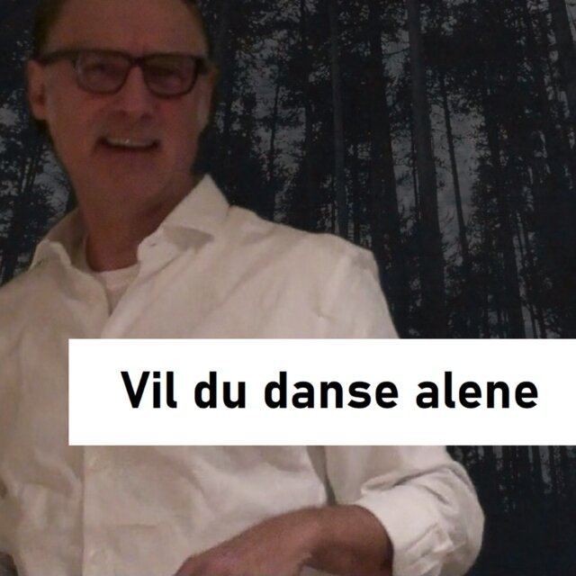 Vil du danse alene