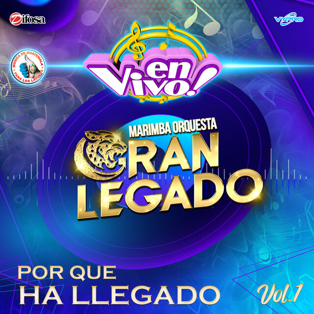 Por Que Ha Llegado, Vol. 1. Música de Guatemala para los Latinos (En Vivo)