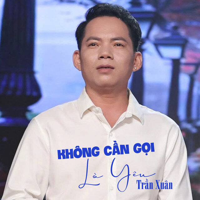 Không Cần Gọi Là Yêu