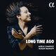 Cover art for album Long Time Ago by Adèle Charvet, Susan Manoff
